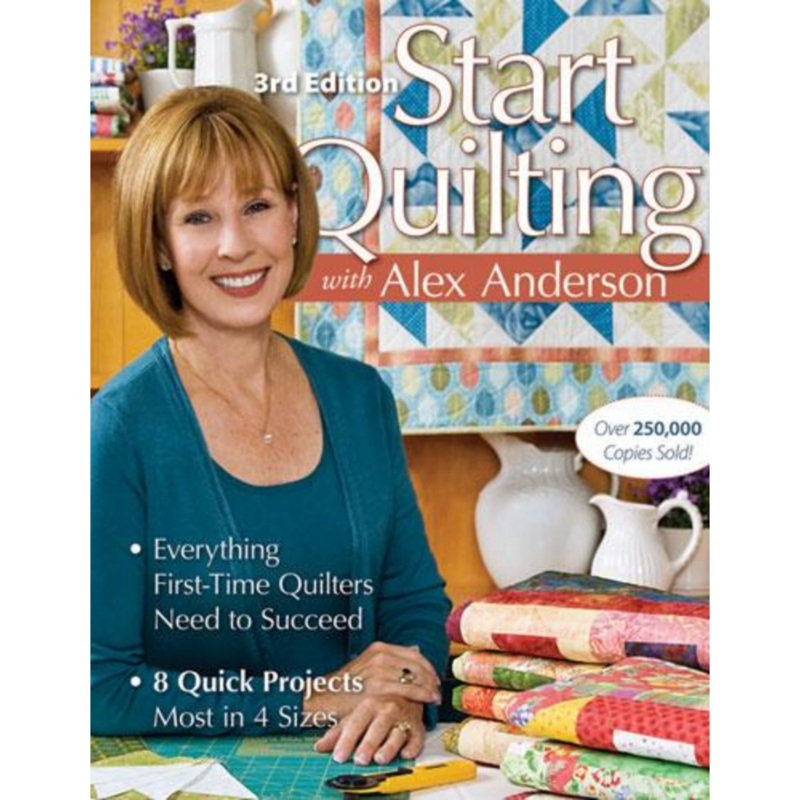 Start Quilting | Alex Anderson