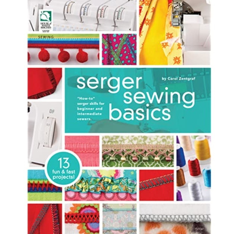 Serger Sewing Basics | Carol Zentgraf
