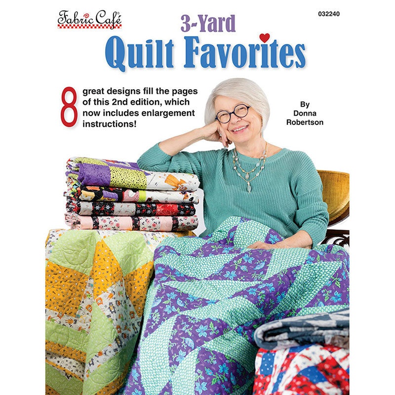 3 Yard Quilt Favorites | Donna Robertson