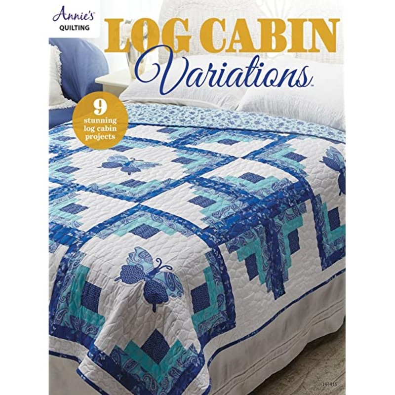 Log Cabin Variations | Annie’s Quilting